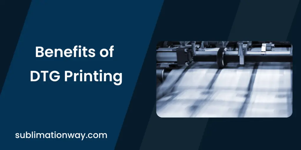 Benefits of DTG Printing