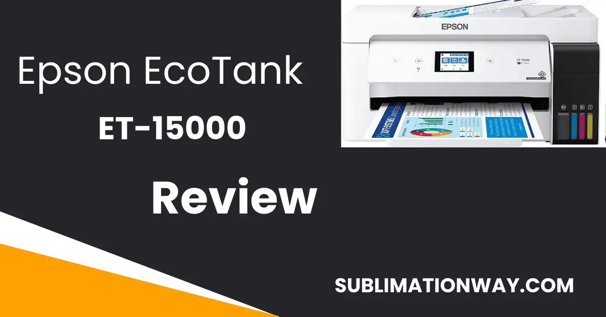 Epson Ecotank Et 15000 Printer Review 2023 5836