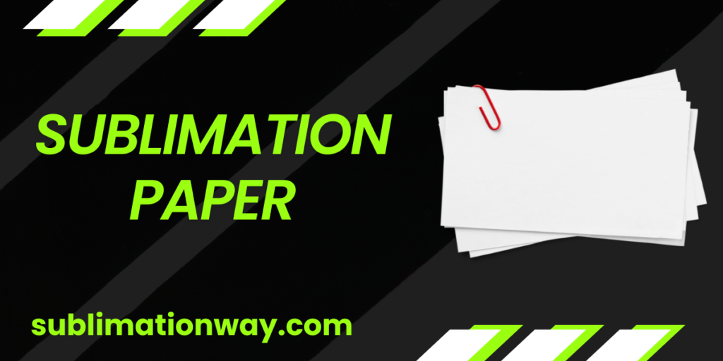 what is sublimation paper